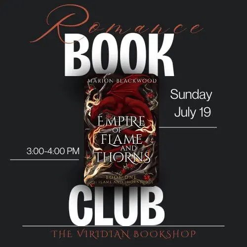 Romance Book Club - July - Empire of Flame and Thorns by Marion Blackwood