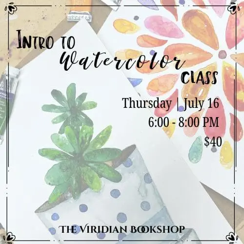 Intro to Watercolor Workshop